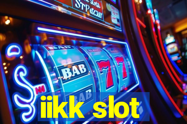 iikk slot